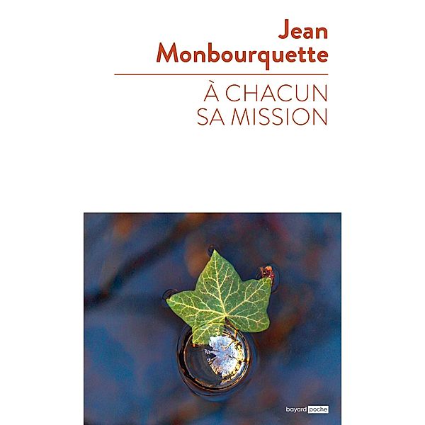 A chacun sa mission / Spiritualité, Jean Monbourquette