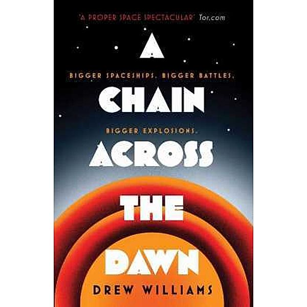 A Chain Across the Dawn, Drew Williams