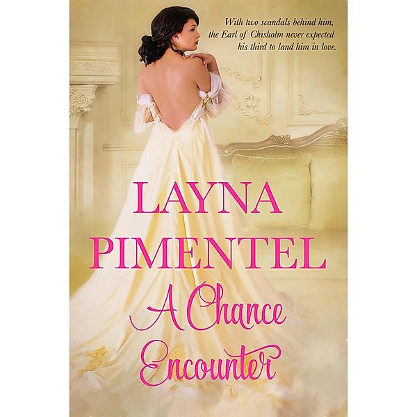 A Chance Encounter, Layna Pimentel