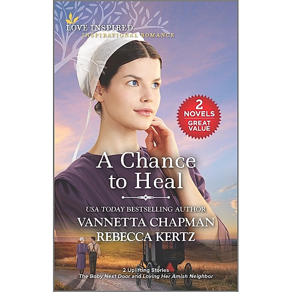 A Chance to Heal, Vannetta Chapman, Rebecca Kertz