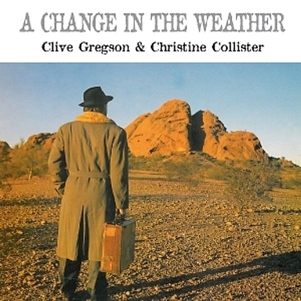 A Change In The Weather, Clive & Collister,Christine Gregson