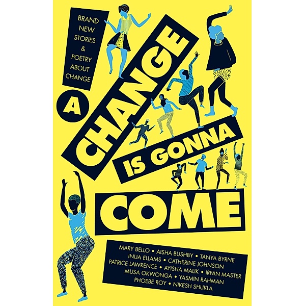 A Change Is Gonna Come, Various authors
