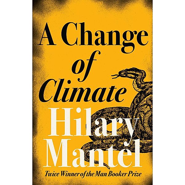 A Change of Climate, Hilary Mantel