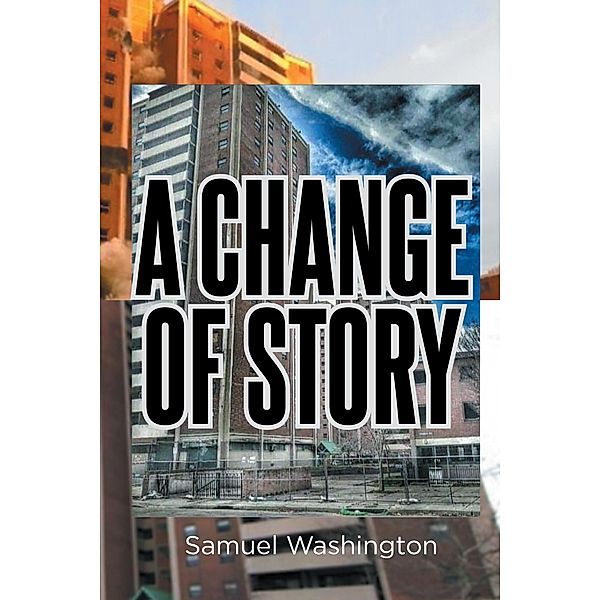 A Change of Story, Samuel Washington