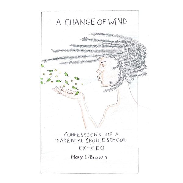 A Change of Wind, Maryl Brown