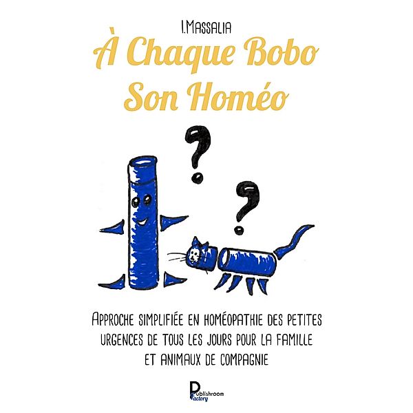 A Chaque Bobo Son Homéo, I. Massalia