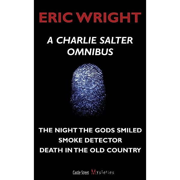 A Charlie Salter Omnibus / A Charlie Salter Mystery Bd.1,2,3, Eric Wright