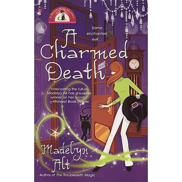 A Charmed Death / A Bewitching Mystery Bd.2, Madelyn Alt