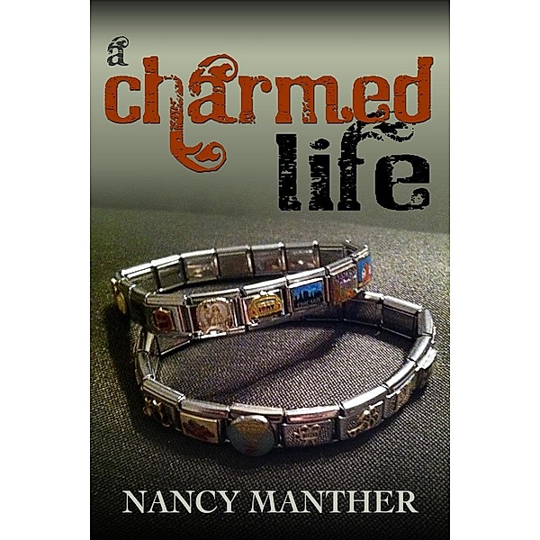 A Charmed Life / eBookIt.com, Nancy Jr. Manther