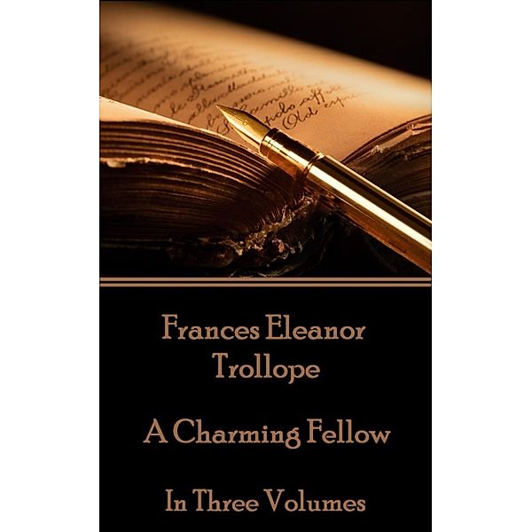 A Charming Fellow, Frances Eleanor Trollope