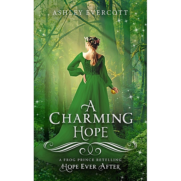 A Charming Hope (Hope Ever After, #9), Ashley Evercott