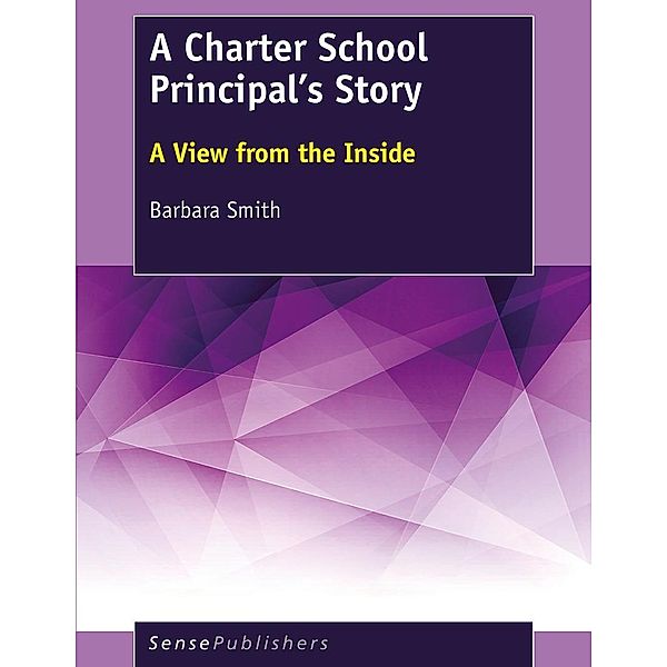 A Charter School Principal's Story, Barbara Smith