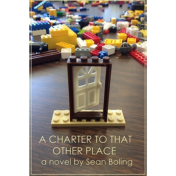 A Charter to That Other Place, Sean Boling