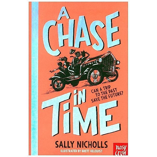 A Chase In Time, Sally Nicholls