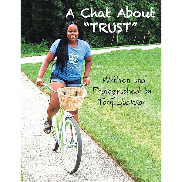 A Chat About  Trust, Tony Jackson