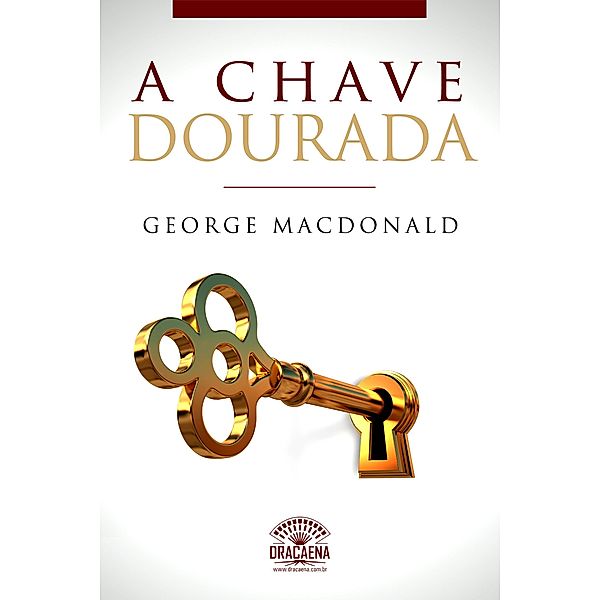 A Chave Dourada, George Macdonald