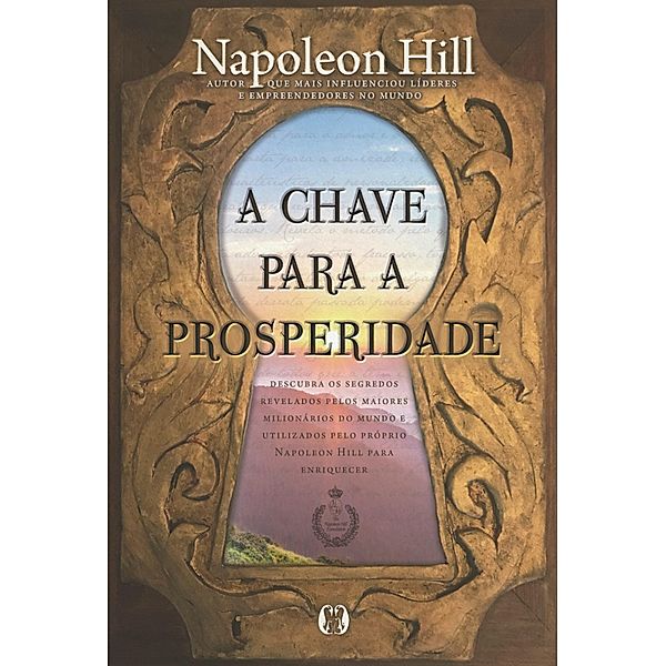 A chave para a prosperidade, Napoleon Hill