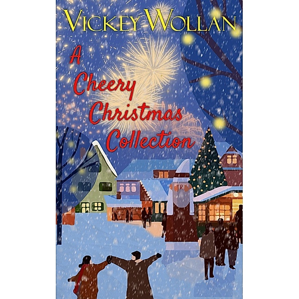 A Cheery Christmas Collection, Vickey Wollan