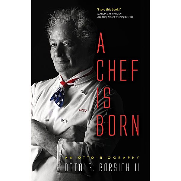 A Chef Is Born, Otto Borsich