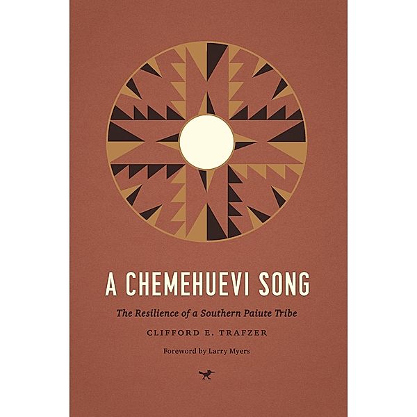 A Chemehuevi Song / Indigenous Confluences, Clifford E. Trafzer