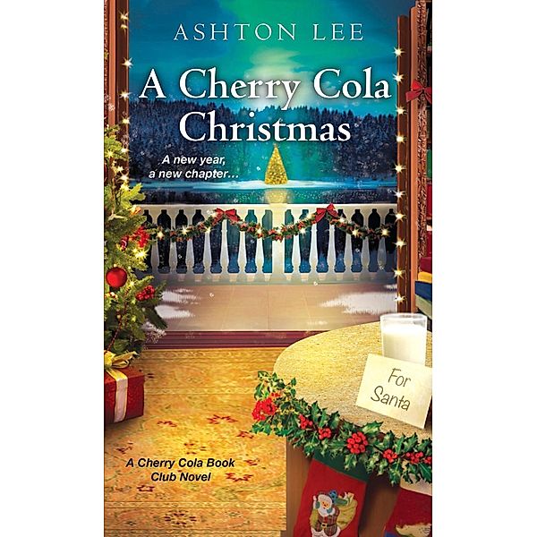 A Cherry Cola Christmas / A Cherry Cola Book Club Novel Bd.4, Ashton Lee