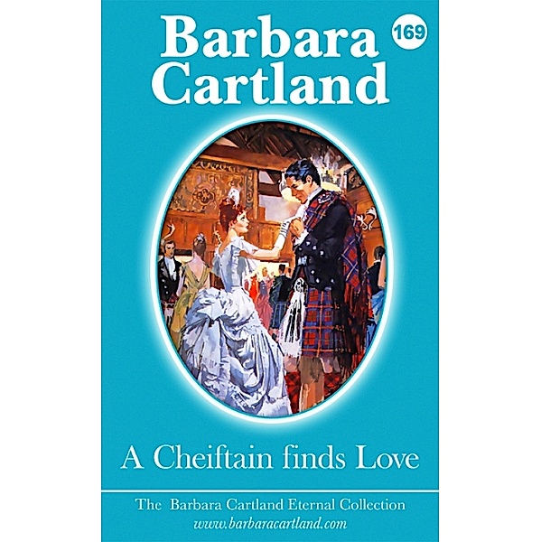 A Chieftain finds Love / The Eternal Collection, Barbara Cartland