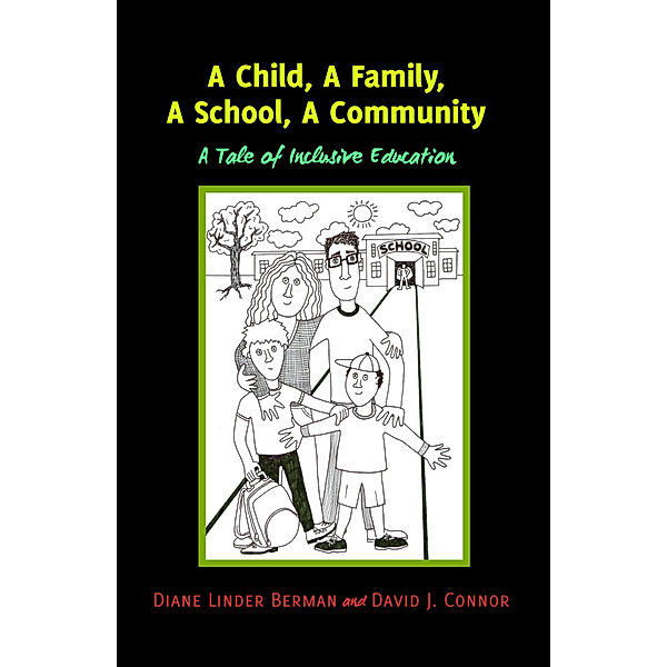 A Child, A Family, A School, A Community, Diane Linder Berman, David J. Connor