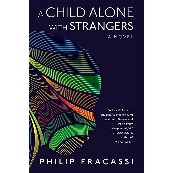 A Child Alone with Strangers, Philip Fracassi