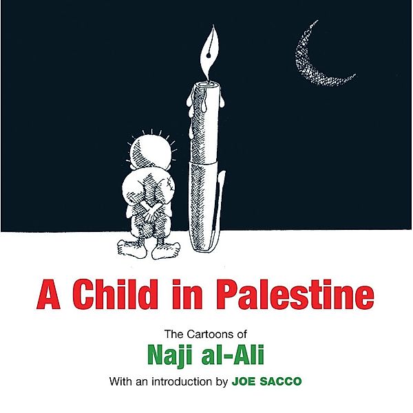 A Child in Palestine, Naji Al-Ali