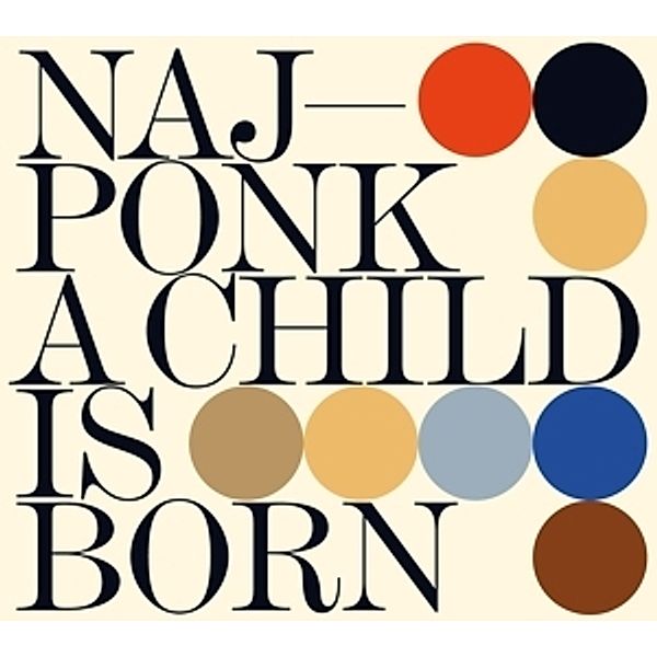 A Child Is Born, Najponk