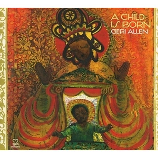 A Child Is Born, Geri Allen