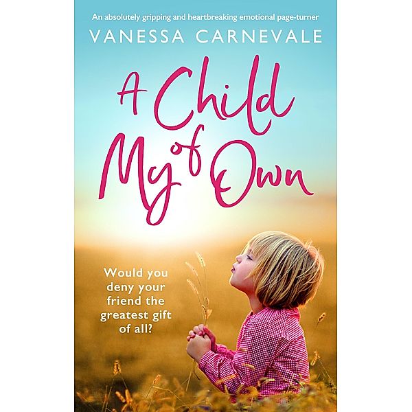 A Child of My Own, Vanessa Carnevale