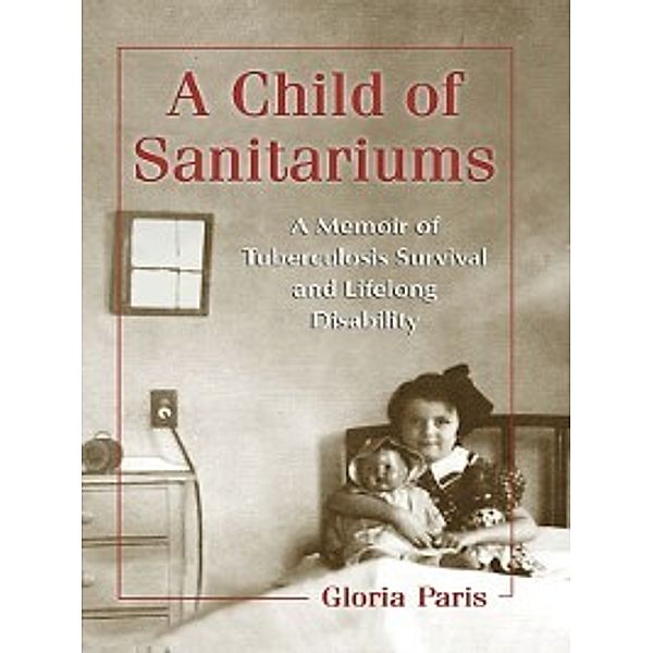 A Child of Sanitariums, Gloria Paris