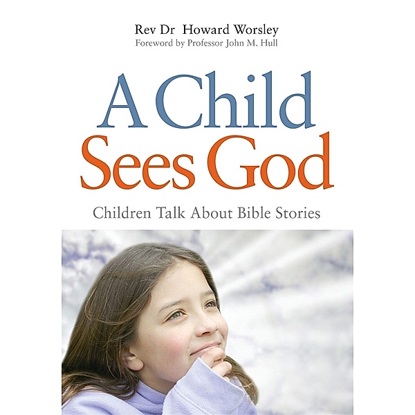 A Child Sees God, Howard Worsley