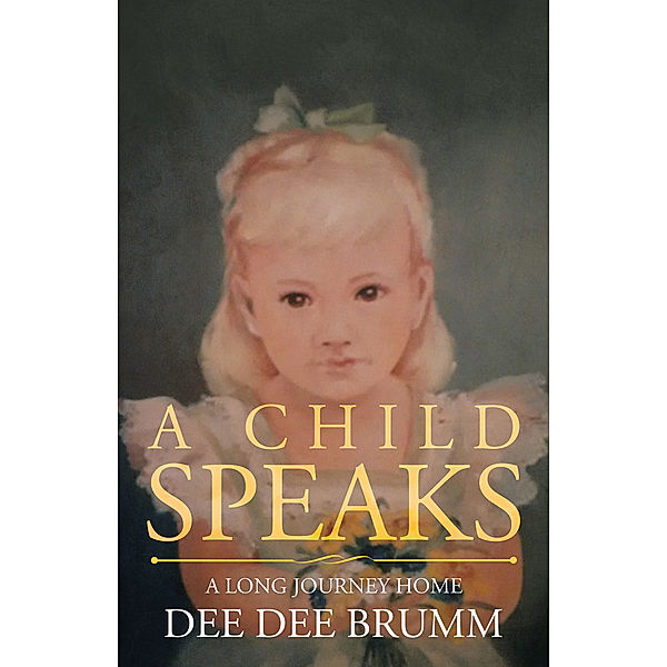 A Child Speaks, Dee Dee Brumm