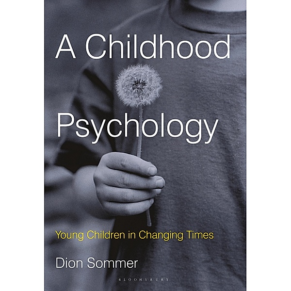 A Childhood Psychology, Dion Sommer