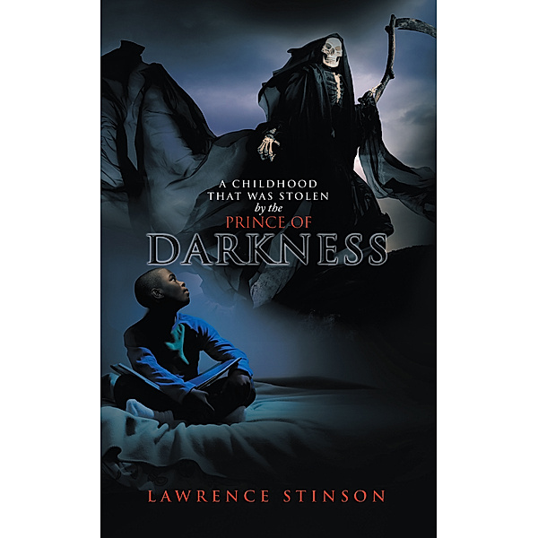 A Childhood That Was Stolen by the Prince of Darkness, Lawrence Stinson