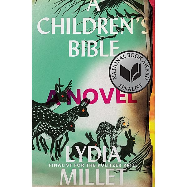 A Children's Bible: A Novel, Lydia Millet