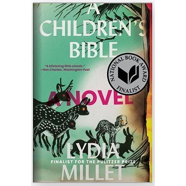 A Children's Bible - A Novel,A Novel, Lydia Millet