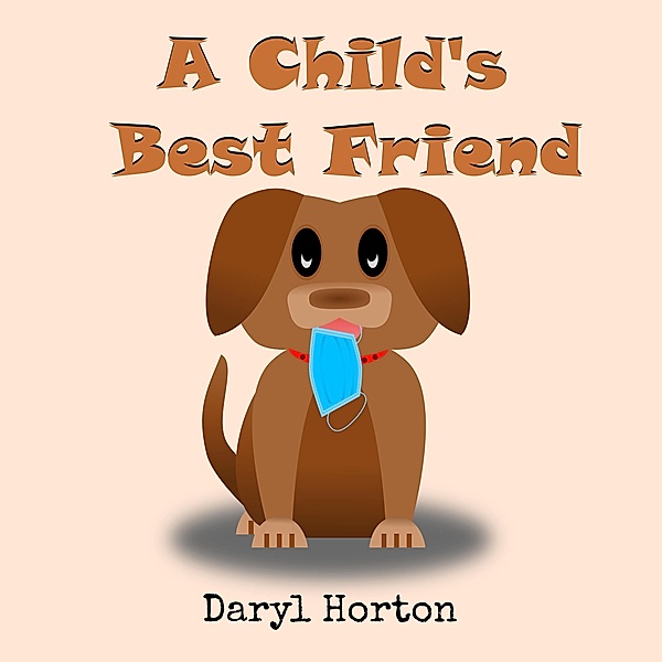 A Child's Best Friend, Daryl Horton