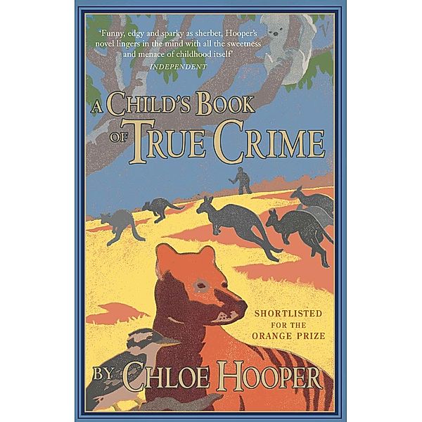 A Child's Book of True Crime, Chloe Hooper
