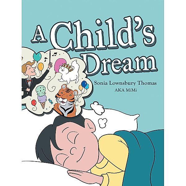A Child's Dream, Sonia Lownsbury Thomas