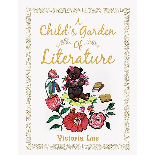 A Child's Garden of Literature, Victoria Lue