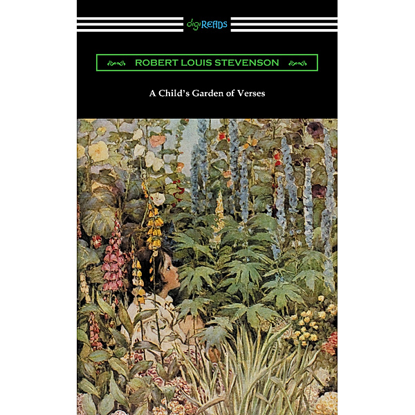 A Child’s Garden of Verses (Illustrated by Jessie Willcox Smith), Robert Louis Stevenson