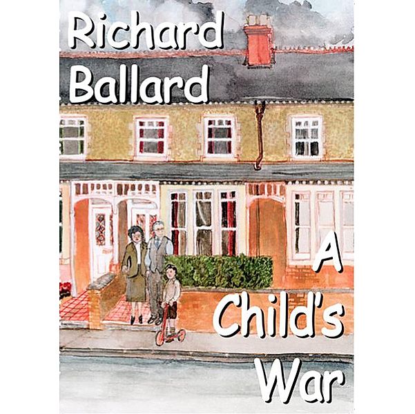 A Child's War, Richard Ballard