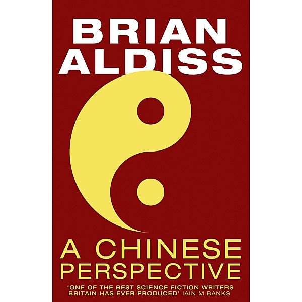 A Chinese Perspective, Brian Aldiss