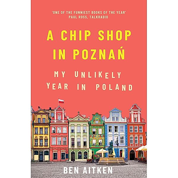 A Chip Shop in Poznan, Ben Aitken