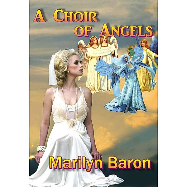 A Choir of Angels, Marilyn Baron