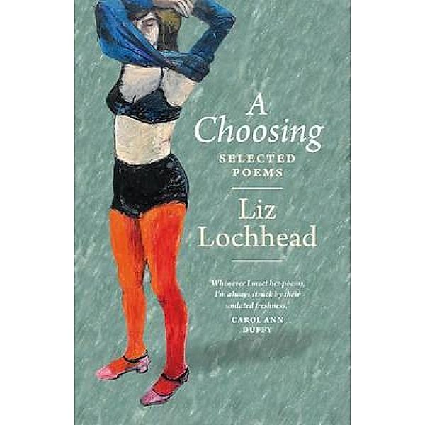 A Choosing, Liz Lochhead
