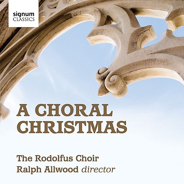 A Choral Christmas, Ralph Allwood, The Rodolfus Choir